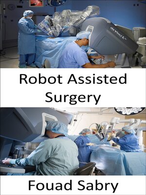 cover image of Robot Assisted Surgery
